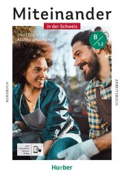 Miteinander in der Schweiz – Deutsch für Alltag und Beruf  (978-3-19-201891-6)