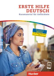 Erste Hilfe Deutsch - Kursmaterial für Geflüchtete (978-3-19-501003-0)