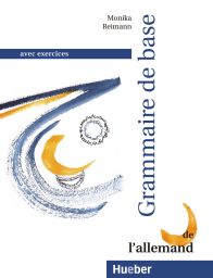 Grundstufengrammatik aktuell - Zweisprachige Ausgabe Deutsch-Französisch   (978-3-19-931575-9)