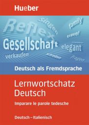 Lernwortschatz Deutsch, Italienisch