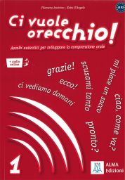 Ci vuole orecchio! 1 Libro+Audio online