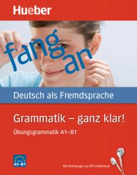Grammatik - ganz klar! Übungsbuch