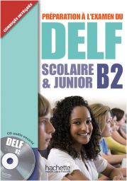 DELF Scolaire & Junior B2 + CD