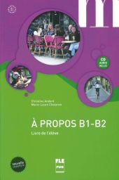 A propos B1-B2, Kursbuch mit MP3-CD
