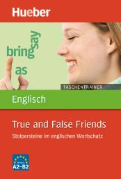 Taschentrainer Engl., True&False Friends