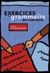 Exercices grammaire...contexte, Intermed
