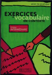 Exercices Vocabul...contexte, interm.