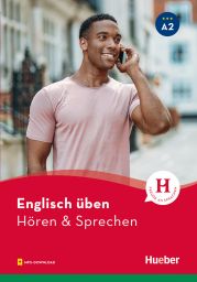 Englisch üben - Hören & Sprechen A2