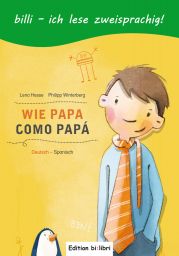 Bi:libri, Wie Papa, dt.-span.
