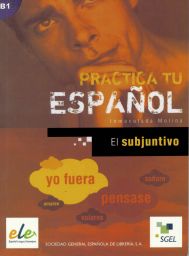 Practica tu español, El subjuntivo
