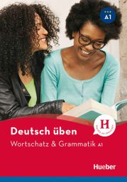 dt. üben, Wortschatz + Grammatik A1