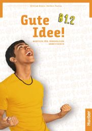 e: Gute Idee! B1.2, Arbeitsbuch,iV