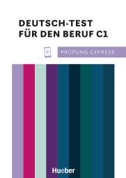 Prüfung Express - Deutsch-Test Beruf C1