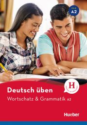 dt. üben, Wortschatz + Grammatik A2