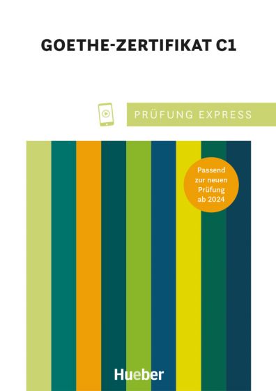 Hueber | Shop/Katalog | Prüfung Express - Goethe Zertifikat C1